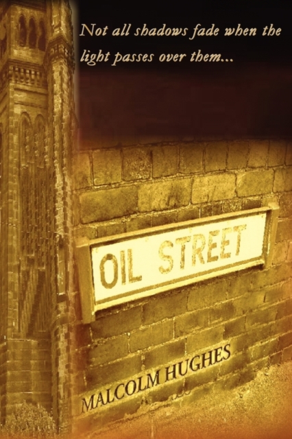 Oil Street, Paperback / softback Book