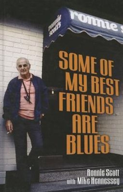 Some of My Best Friends Are Blues, Hardback Book