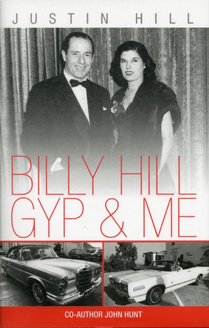 Billy Hill Gyp and Me, Hardback Book