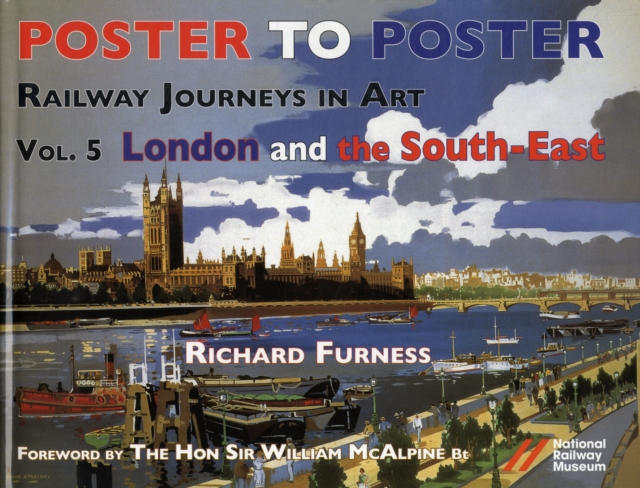 Railway Journeys in Art Volume 5: London and the South East : 5, Hardback Book