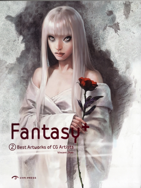 Fantasy+ 2 : Best Artworks of Cg Artists 2, Paperback Book