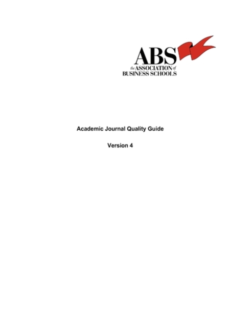 The Association of Business Schools Academic Journal Quality Guide, Paperback / softback Book