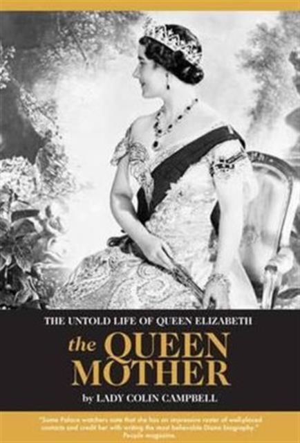 The Untold Life of Queen Elizabeth The Queen Mother, Hardback Book