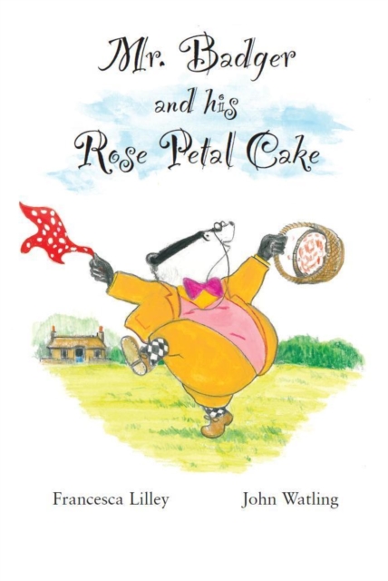 Mr Badger and His Rose Petal Cake, EPUB eBook