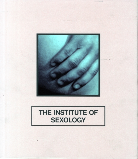 The Institute of Sexology, Hardback Book