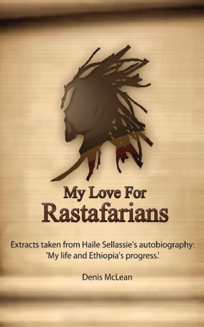My Love for Rastafarians, Paperback / softback Book