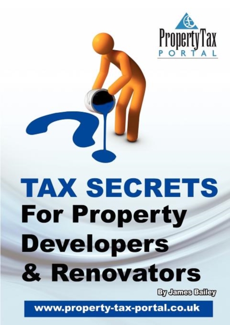 Tax Secrets for Property Developers and Renovators, Paperback / softback Book