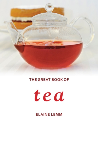 The Great Book of Tea, Hardback Book