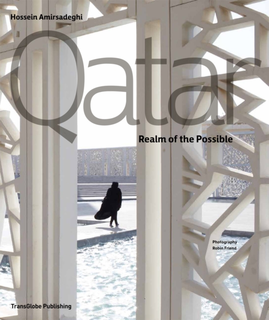Qatar : Realm of the Possible, Hardback Book