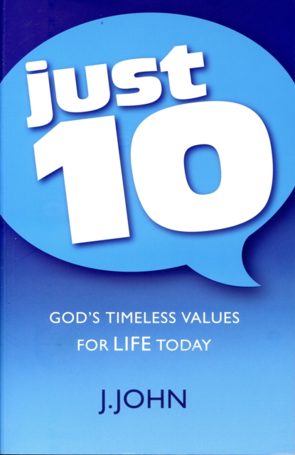 Just10 : God's Timeless Values for Life Today, Paperback / softback Book