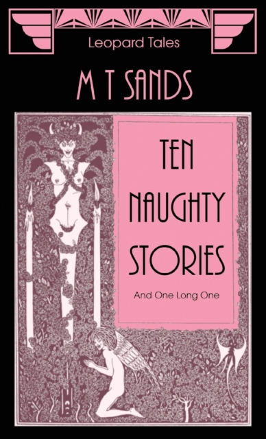 Ten Naughty Stories : And One Long One, Paperback / softback Book