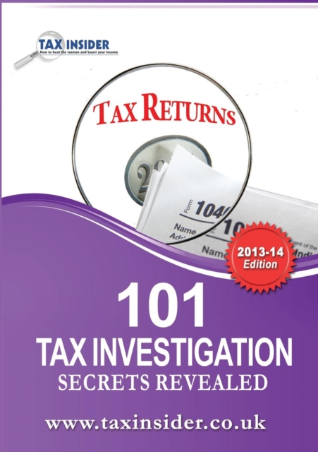 101 Tax Investigation Secrets Revealed, Paperback / softback Book