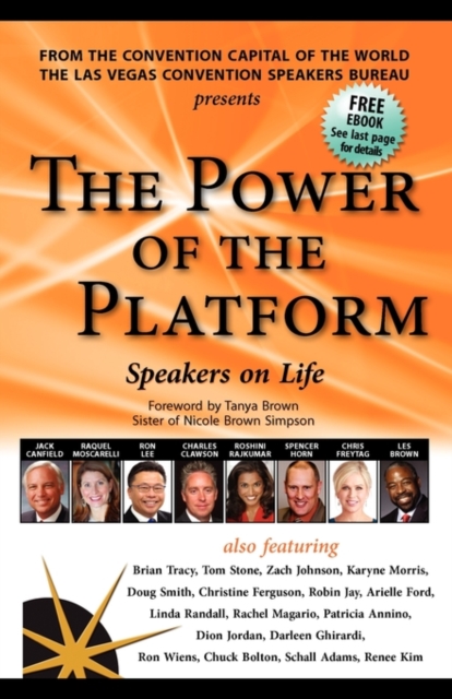The Power of the Platform : Speakers on Life, Paperback / softback Book