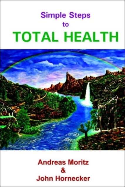 Simple Steps to Total Health, Paperback / softback Book