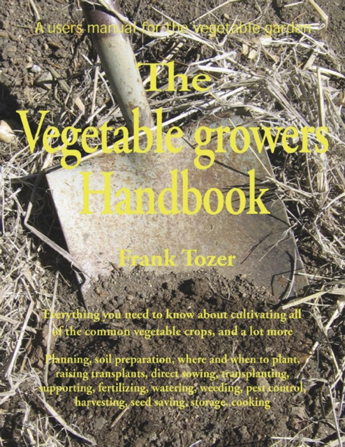 The Vegetable Growers Handbook, Paperback / softback Book