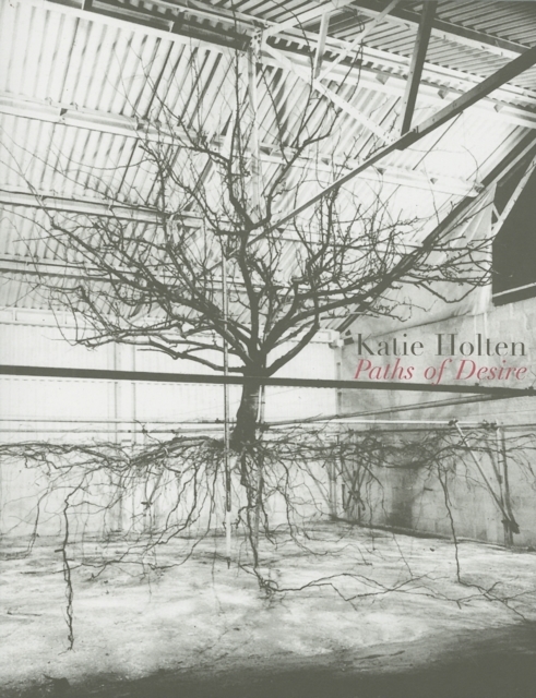 Katie Holten: Paths of Desire, Paperback / softback Book