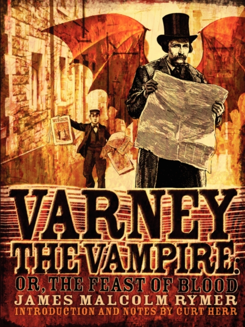 Varney the Vampire; or, The Feast of Blood, Paperback / softback Book