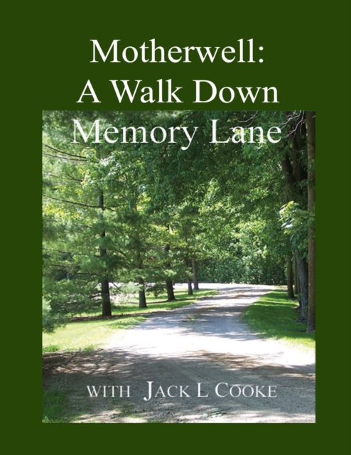 Motherwell : A Walk Down Memory Lane, Paperback / softback Book