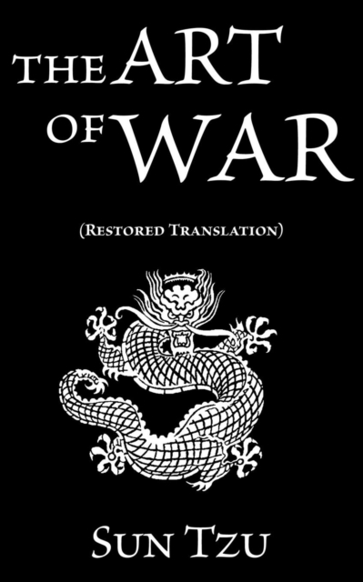 Sun Tzu : The Art of War (Restored Translation), Paperback / softback Book