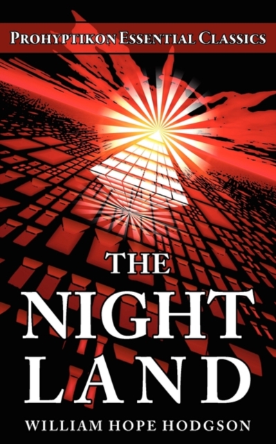 The Night Land, Paperback / softback Book