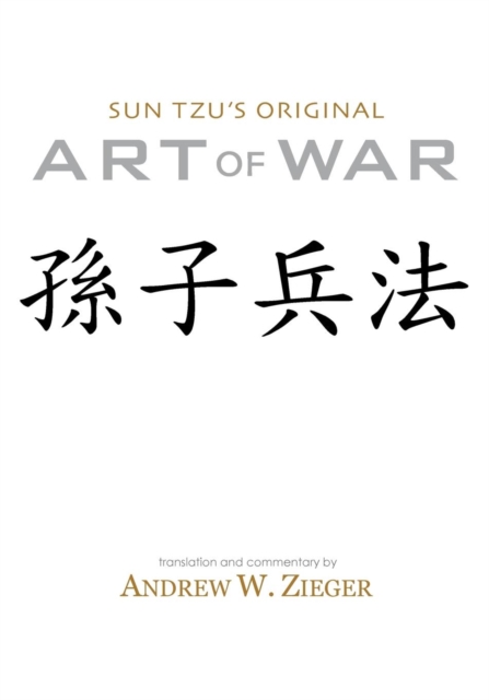 Sun Tzu's Original Art of War : Special Bilingual Edition, Paperback / softback Book