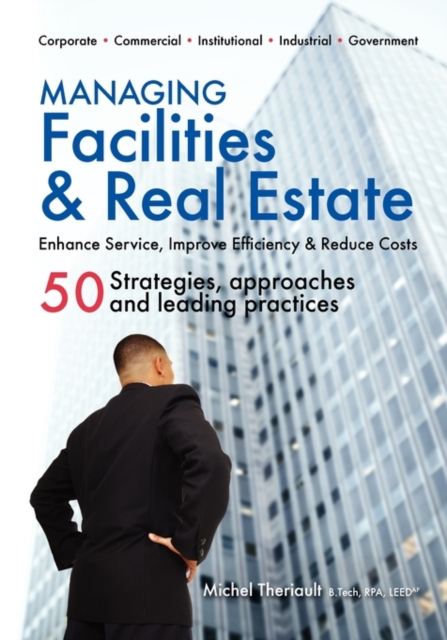 Managing Facilities & Real Estate, Paperback / softback Book