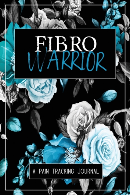 Fibro Warrior, Paperback / softback Book