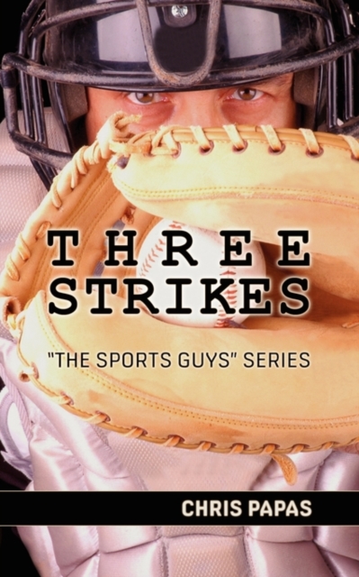 Three Strikes "The Sports Guys" Series, Paperback Book
