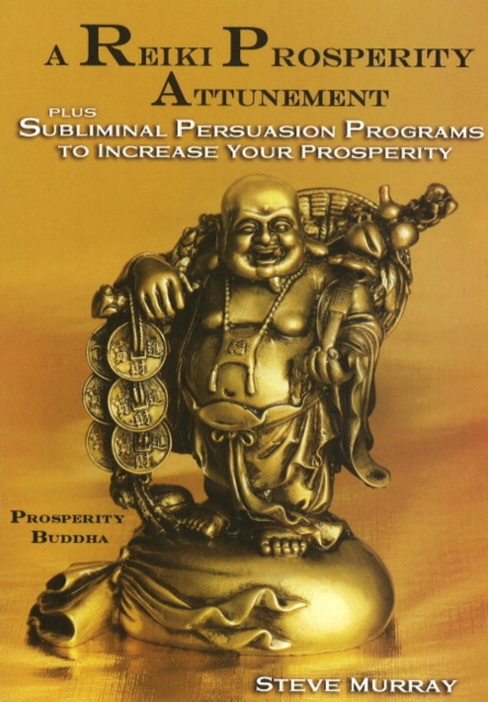 Reiki Prosperity Attunement DVD : Plus Subliminal Persuasion Programs to Increase Your Prosperity, Digital Book