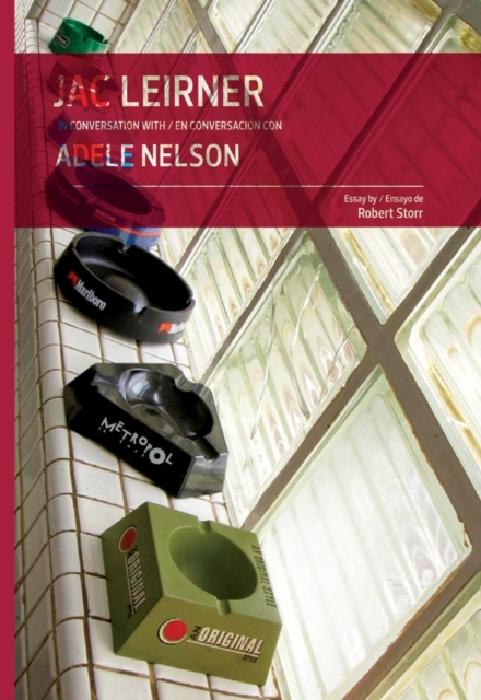 Jac Leirner in Conversation with Adele Nelson, Hardback Book