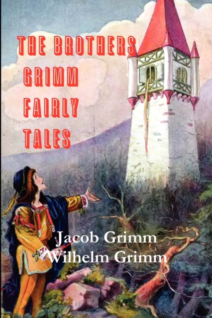 The Brothers Grimm Fairy Tales, Paperback / softback Book
