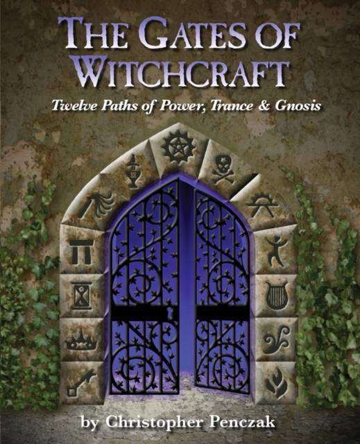 The Gates of Witchcraft, Paperback / softback Book