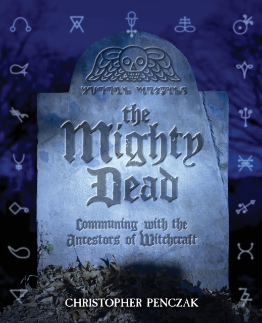 The Mighty Dead, Paperback / softback Book