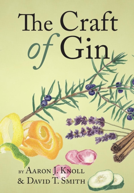The Craft of Gin, Hardback Book