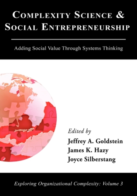 Complexity Science and Social Entrepreneurship : Adding Social Value Through Systems Thinking, Microfilm Book