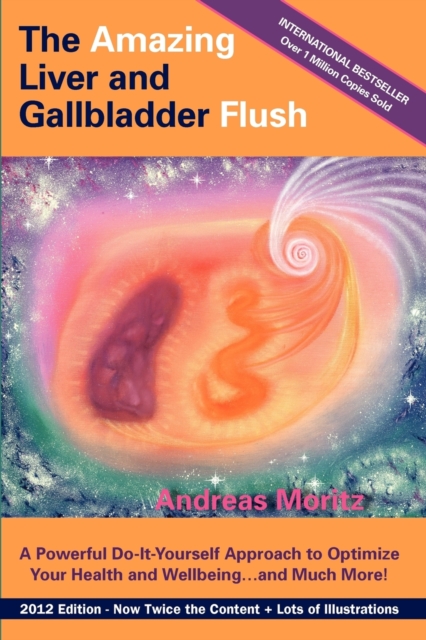 The Amazing Liver and Gallbladder Flush, Paperback / softback Book