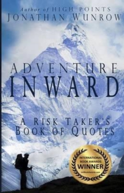 Adventure Inward : A Risk Taker's Book of Quotes, Paperback / softback Book