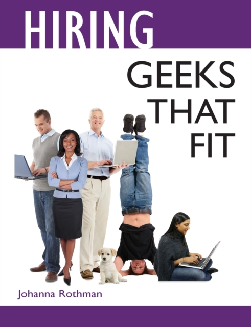 Hiring Geeks That Fit, Paperback / softback Book