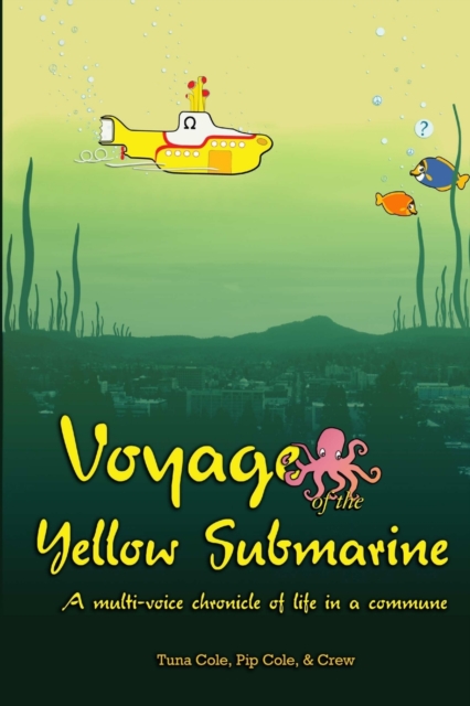Voyage of the Yellow Submarine, Paperback / softback Book