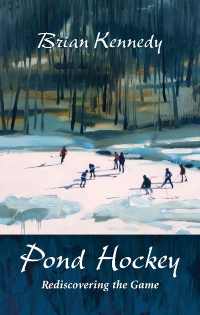 Pond Hockey, Paperback / softback Book