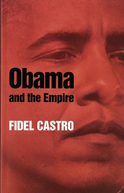 Obama And The Empire (expanded Ed.), Paperback / softback Book