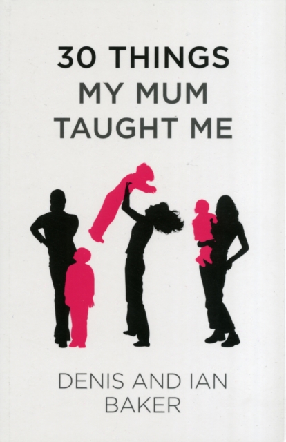30 Things My Mum Taught Me, Paperback Book