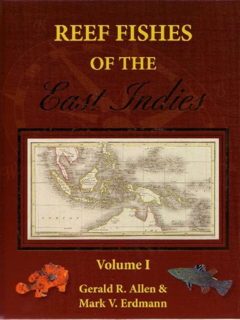Reef Fishes of the East Indies, Hardback Book