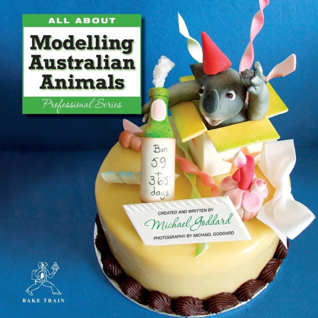 All about Modelling Australian Animals, Paperback / softback Book