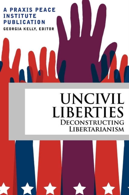 Uncivil Liberties, EPUB eBook