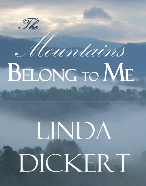 The Mountains Belong to Me, EPUB eBook