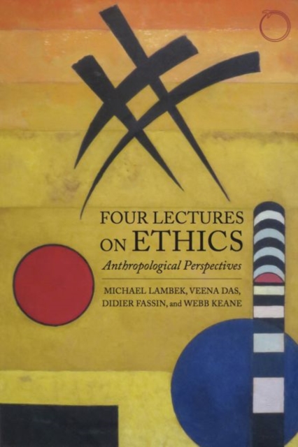 Four Lectures on Ethics – Anthropological Perspectives, Paperback / softback Book