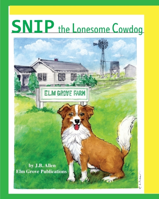 Snip, the Lonesome Cowdog, Paperback / softback Book