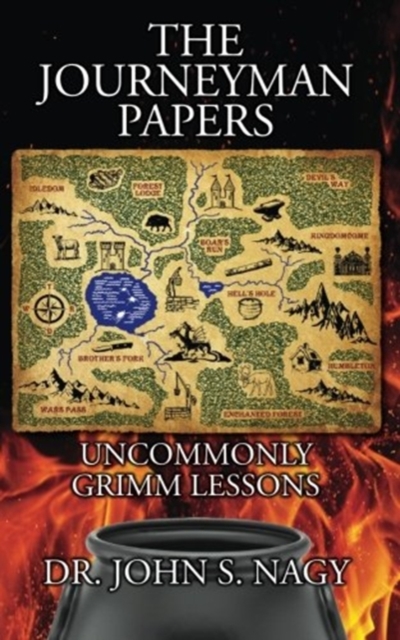 The Journeyman Papers : Uncommonly Grimm Lessons, Paperback / softback Book
