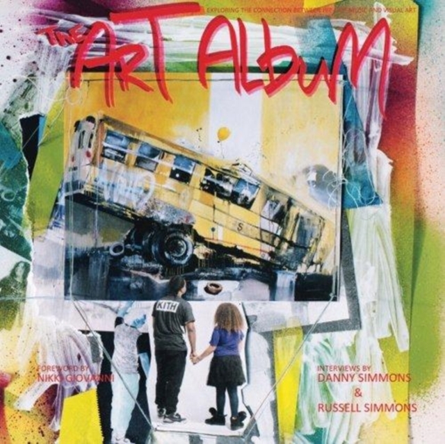 The Art Album : Exploring the Connection Between Hip-Hop Music and Visual Art, Paperback / softback Book